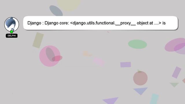 Django : Django core: django.utils.functional.__proxy__ object at .... is not JSON serializable смотреть онлайн