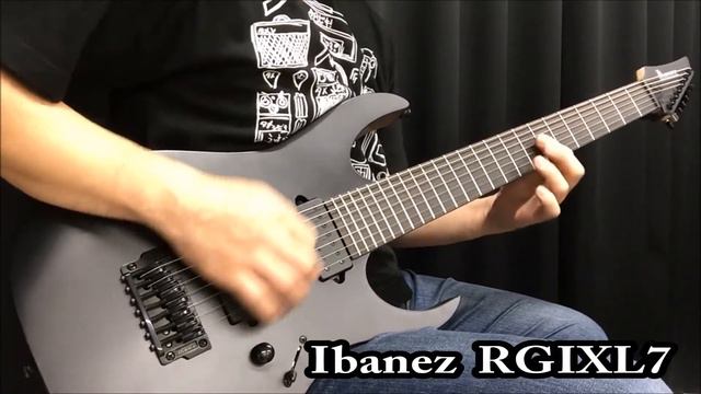 【試奏動画】Ibanez RGIXL7 смотреть онлайн