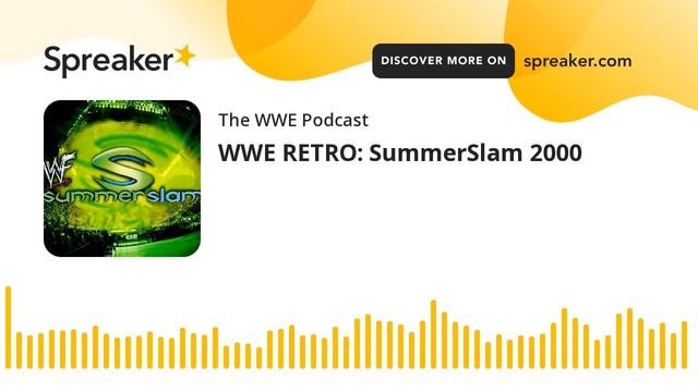 WWE RETRO: SummerSlam 2000