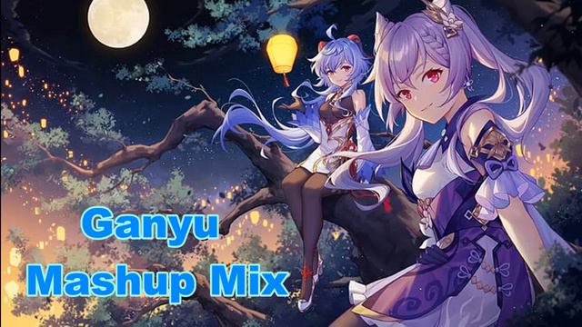 Genshin Impact - Ganyu Theme Mashup Mix смотреть онлайн