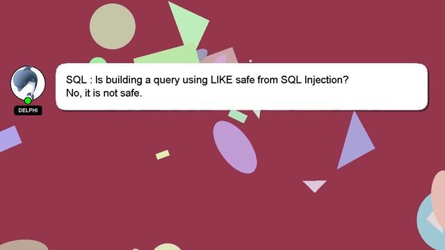 SQL : Is building a query using LIKE safe from SQL Injection? смотреть онлайн