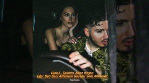 Blok3 & Taladro & Mine Koşan - Eğer Ben Seni Affetsem #mix