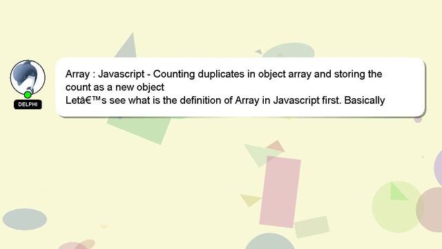 Array : Javascript - Counting duplicates in object array and storing the count as a new object смотреть онлайн