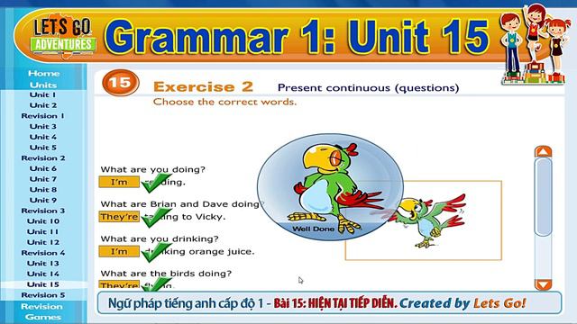 Ngữ Pháp Tiếng Anh 1: Bài 15 - HIỆN TẠI TIẾP DIỄN | GRAMMAR 1: UNIT 15 - PRESENT CONTINUOUS смотреть онлайн