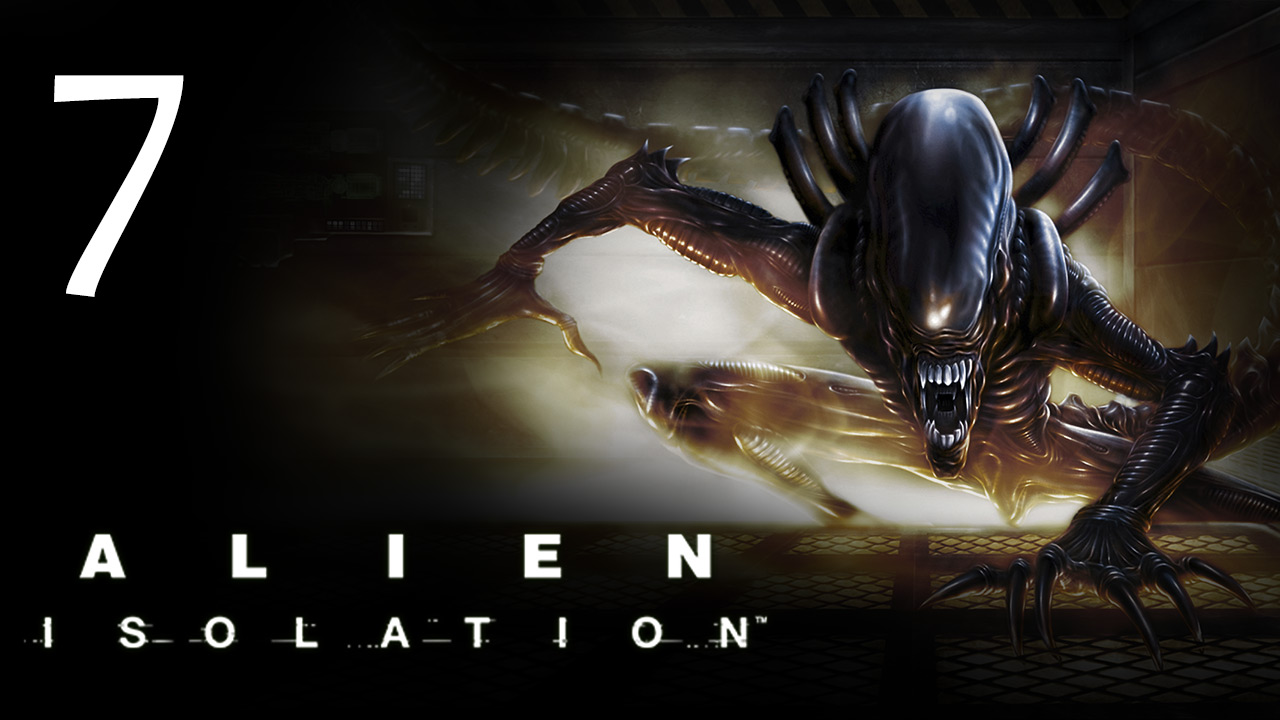 Alien: Isolation - Прохождение игры на русском [#7] | PC (2014 г.)