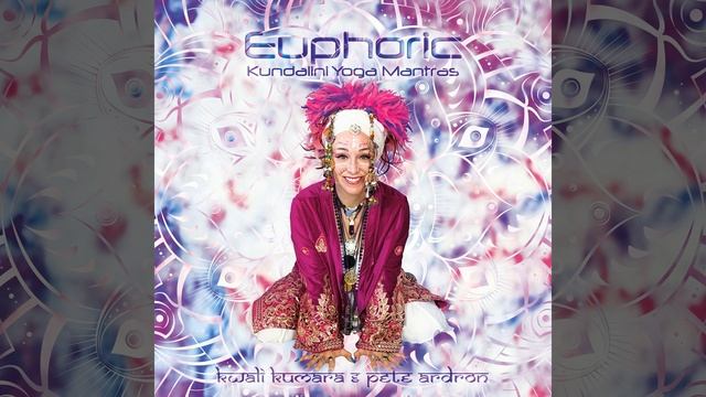 Kwali Kumara & Pete Ardron - Wahe Guru Wahe Jio - Euphoria смотреть онлайн