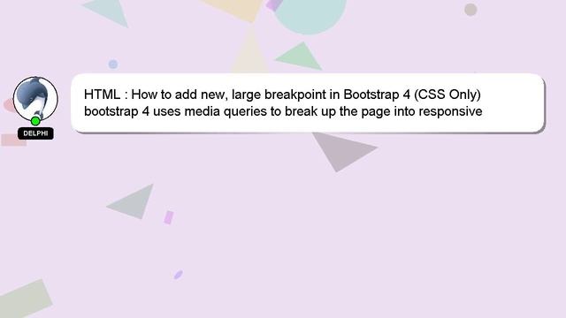 HTML : How to add new, large breakpoint in Bootstrap 4 (CSS Only) смотреть онлайн