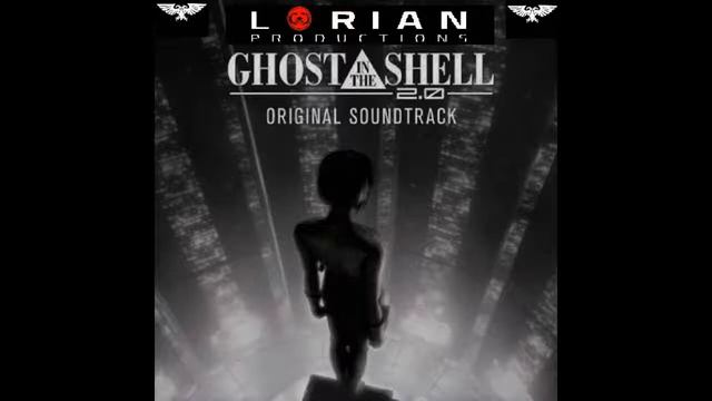 KENJI KAWAI - GHOST IN THE SHELL  (Siro Re-mix)