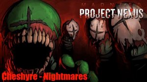 Cheshyre - Nightmares extended - MADNESS Project Nexus Classic soundtrack
