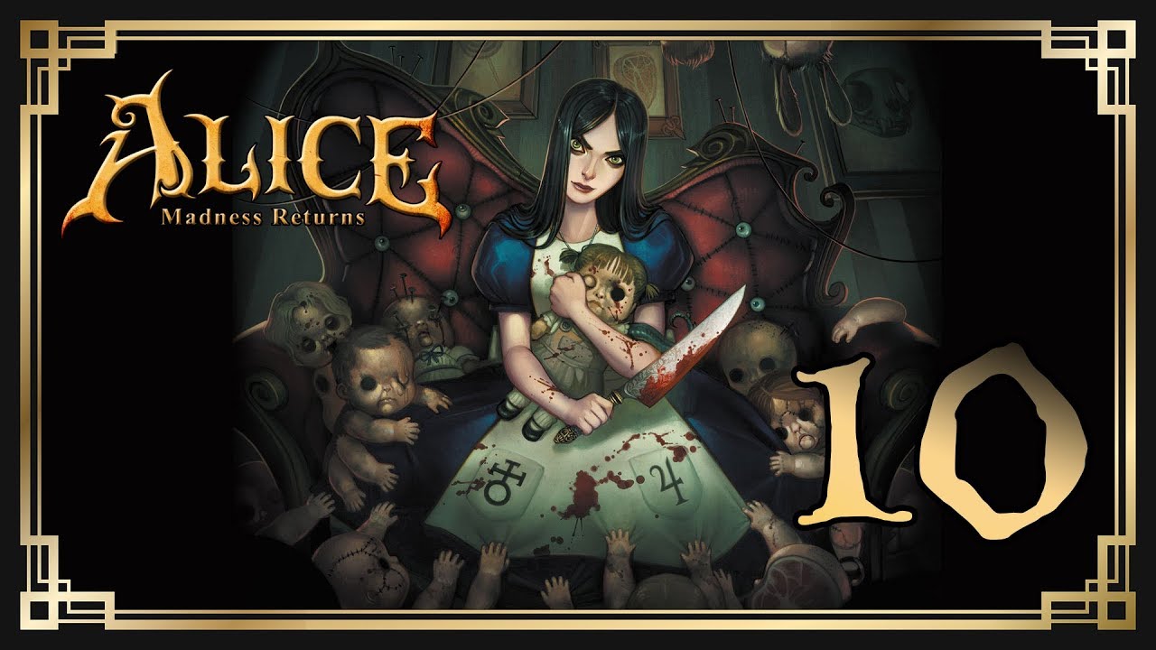 Alice: Madness Returns ♥ 10: Вершина горы.