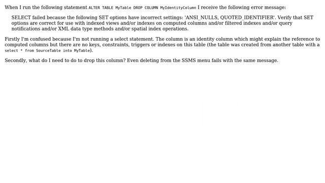 Dropping a column generates an error: SELECT failed because the following SET options have... смотреть онлайн