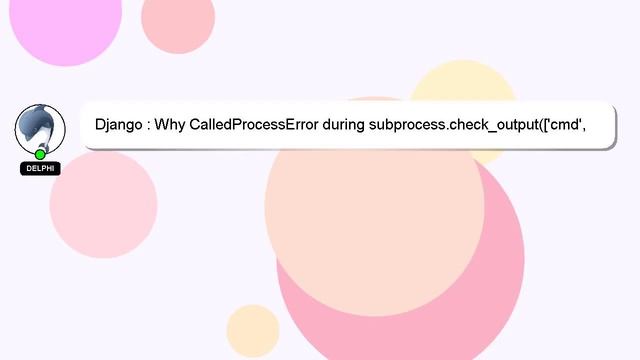 Django : Why CalledProcessError during subprocess.check_output(['cmd', 'arg']) смотреть онлайн