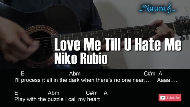 Niko Rubio - Love Me Till U Hate Me Guitar Chords Lyrics смотреть онлайн