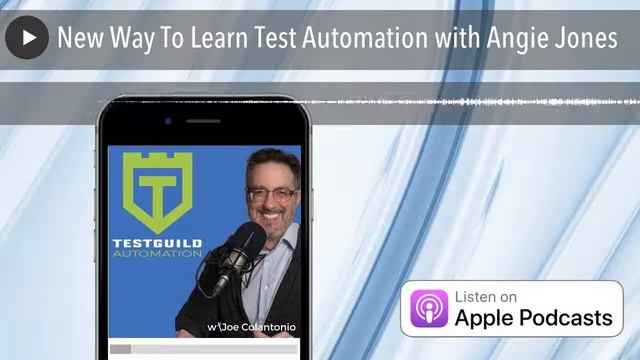 New Way To Learn Test Automation with Angie Jones смотреть онлайн