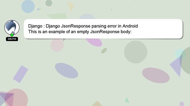 Django : Django JsonResponse parsing error in Android смотреть онлайн