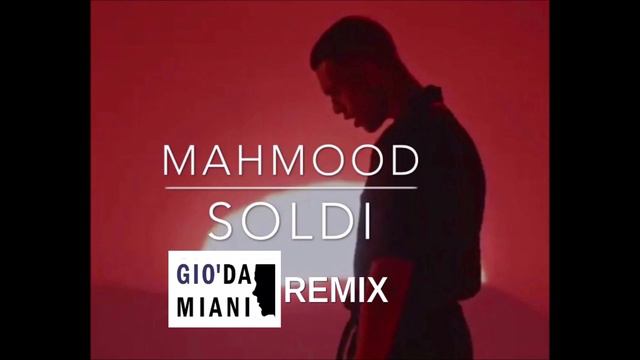 Mahmood -  Soldi :::  Gio' Damiani Remix ( Bootleg )