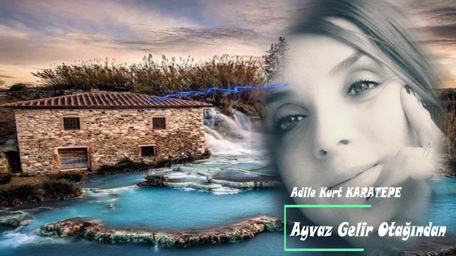 Adile Kurt KARATEPE ⊰❀⊱ Ayvaz Gelir Otağından ⊰❀⊱ смотреть онлайн