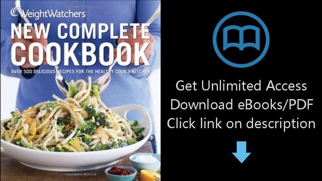 Download Weight Watchers New Complete Cookbook, Fourth Edition [P.D.F] смотреть онлайн
