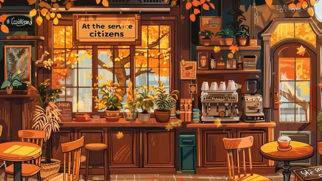Cozy Autumn Vibes ☕🍂 Lofi Coffee shop music ~ Lofi Hip Hop [Relax_Study]