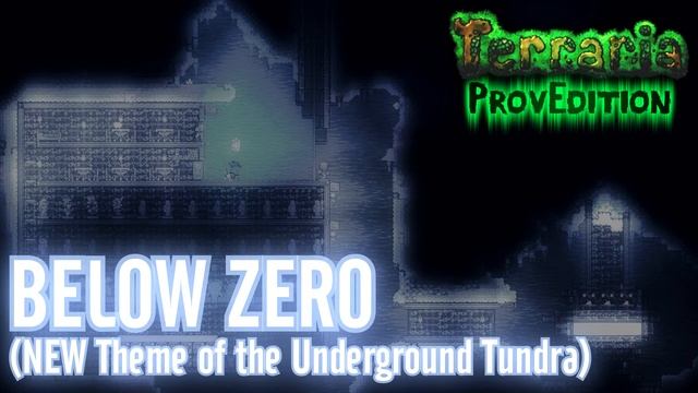 Terraria: ProvEdition OST - Below Zero (Underground Tundra) смотреть онлайн