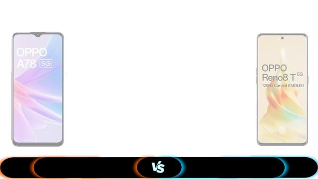 Oppo Reno 8T Vs Oppo A78 Full ⚡⚡ Compesrion