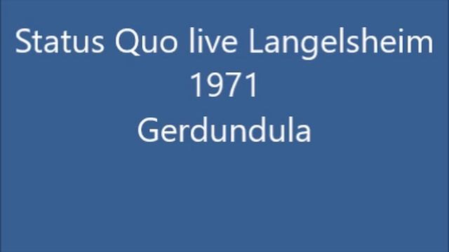 Status Quo Live Langelsheim 1971   In My Chair