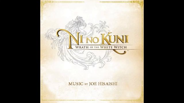 Ni No Kuni - Wrath of the White Witch OST: An Ill Omen смотреть онлайн