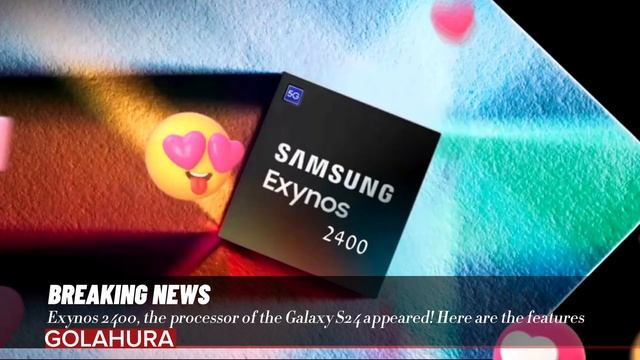 Exynos 2400, The Processor Of The Galaxy S24 Appeared! Here Are The Features