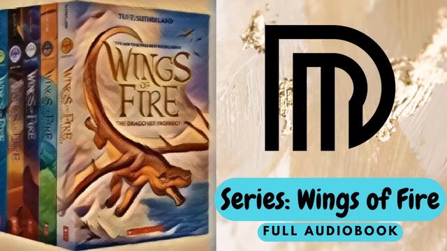 Wings Of Fire Audiobook Book 3: The Hidden Kingdom [Full Audiobook]