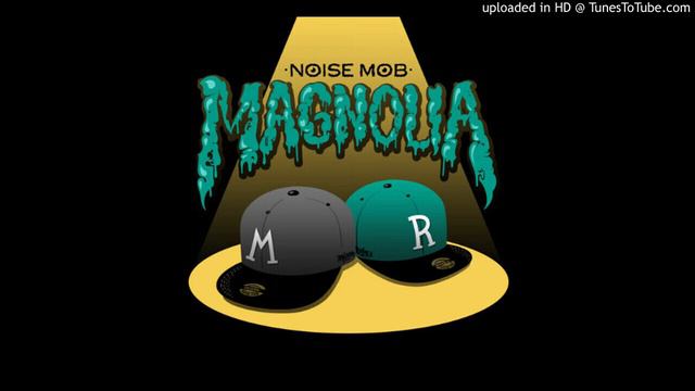 Magnolia - 노이즈맙(Noise Mob) смотреть онлайн
