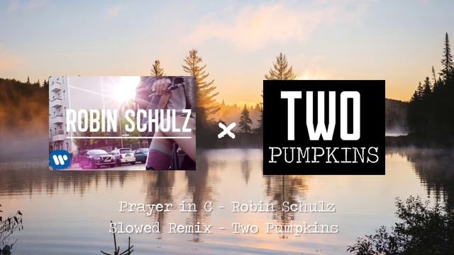 Prayer In C - Slowed Edition