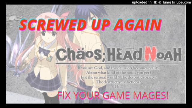 CHAOS;HEAD NOAH IS SCREWED AGAIN #savechaoshead смотреть онлайн