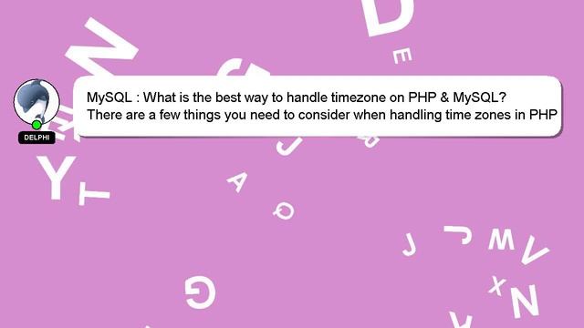 MySQL : What is the best way to handle timezone on PHP & MySQL? смотреть онлайн