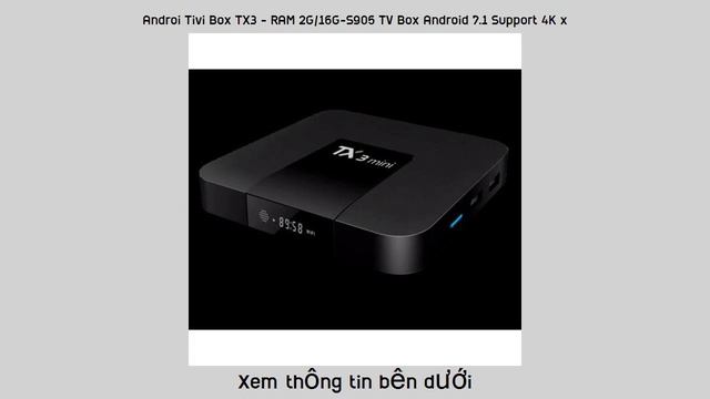 Giảm giá Androi Tivi Box TX3 - RAM 2G/16G-S905 TV Box Android 7.1 Support 4K x смотреть онлайн