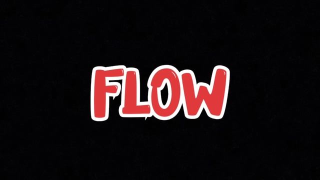 FLOW