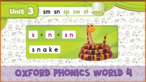 | sn | Oxford Phonics World 4 - Consonant Blends. #17