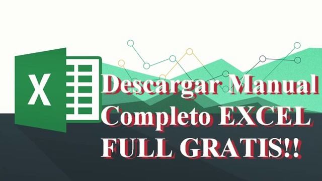 DESCARGAR GRATIS!! MANUAL COMPLETO DE EXCEL!! смотреть онлайн