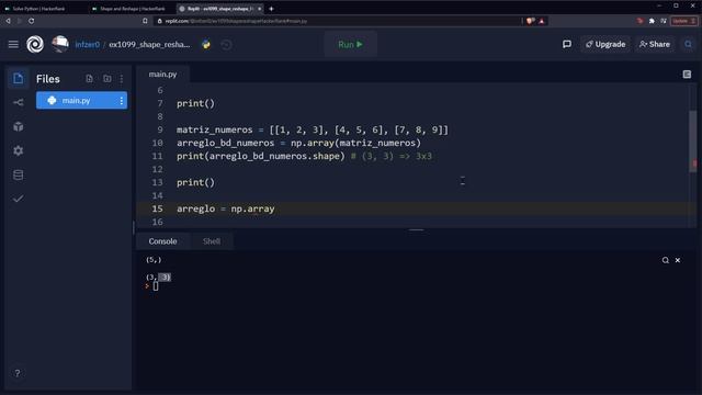 Python Ejercicio: 1099 1/2 HackerRank Propiedad shape y Función reshape() para Cambiar Forma Arregl смотреть онлайн