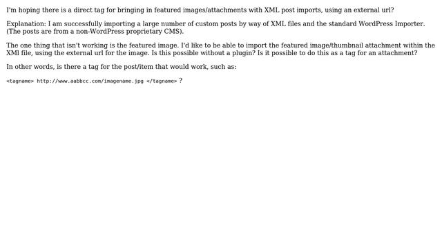 Wordpress: XML file import for attachments or featured images смотреть онлайн