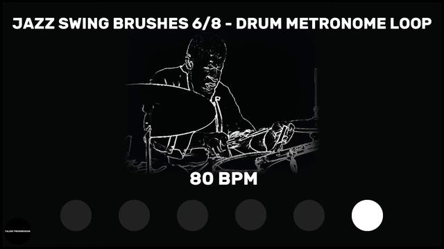 Jazz Swing Brushes 6/8 | Drum Metronome Loop | 80 BPM смотреть онлайн