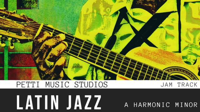 Latin Jazz Guitar Backing Track in A Harmonic Minor смотреть онлайн