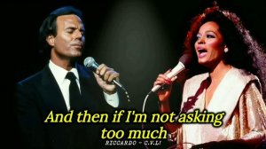 Diana Ross, Julio Iglesias - All Of You (Lyric Video) Fan-Made