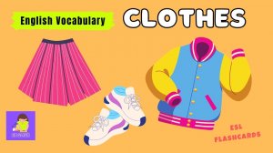 Английский для малышей (слова по теме Одежда)