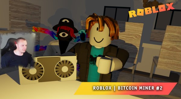 Roblox ➤ Bitcoin Miner #2 ➤ Играем с Максом ➤ Прохождение игры Роблокс Биткоин Майнер