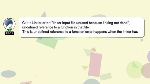 C++ : Linker error: "linker input file unused because linking not done", undefined reference to a f