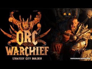 Стратегия про Орков (Demo) - Orc Warchief: Strategy City Builder