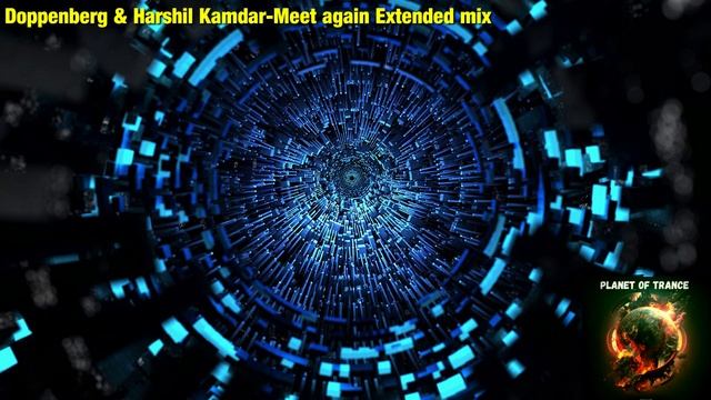 Doppenberg & Harshil Kamdar-Meet again Extended mix смотреть онлайн