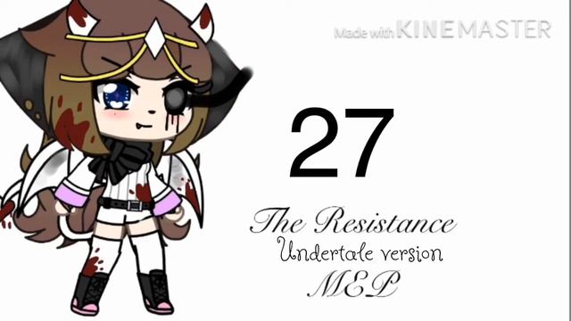 The Resistance (UNDERTALE VERSION) 0/64 Parts Completed смотреть онлайн