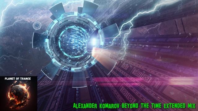 Alexander Komarov-Beyond the time Extended mix смотреть онлайн