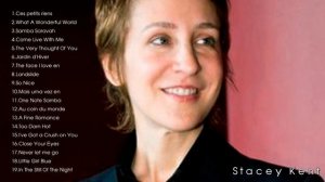 The Very Best of Stacey Kent (Full Album)